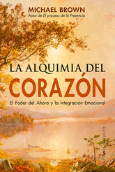 La alquimia del corazón (New Edition)